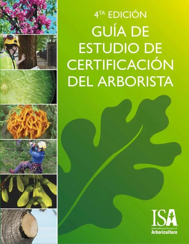 Arborists' Certification Study Guide, Spanish – Fourth Edition
